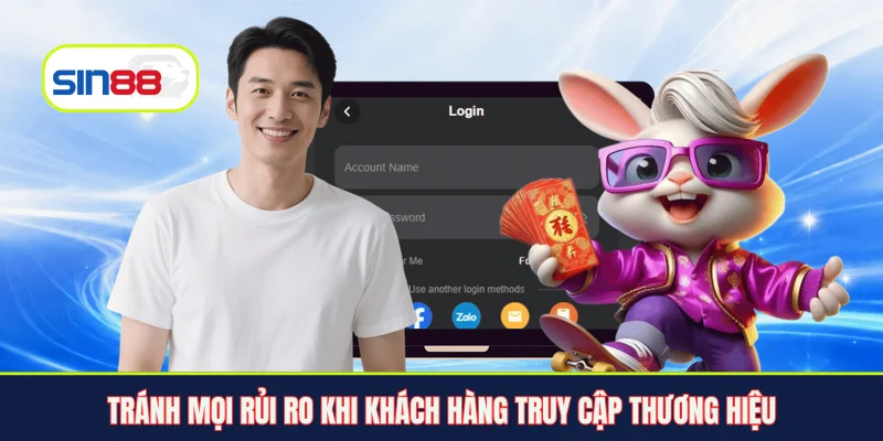 Tránh mọi rủi ro khi khách hàng truy cập thương hiệu